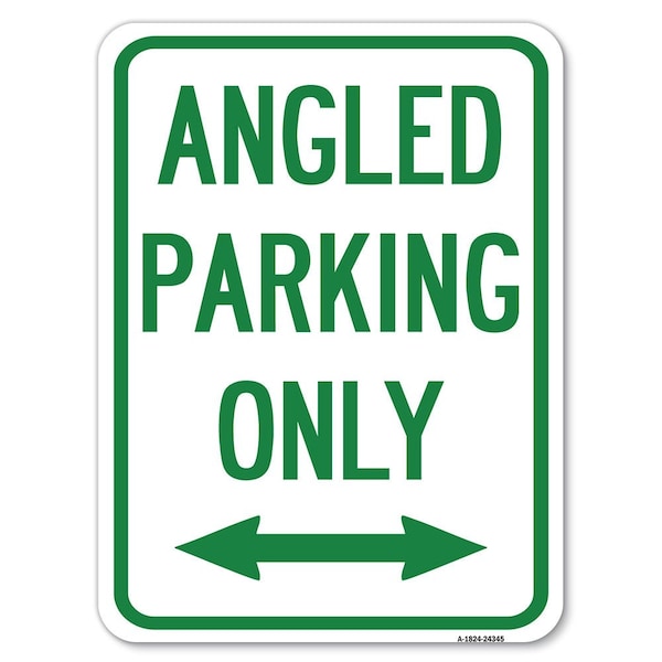 Angle Parking W/ Bidirectional Arrow Heavy-Gauge Alum Rust Proof Parking, 18" x 24", A-1824-24345